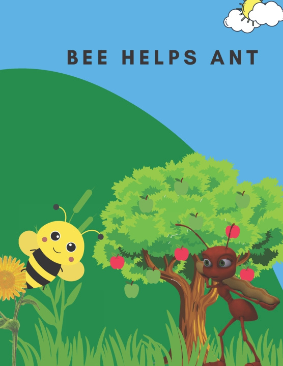 Knjiga Bee Helps Ant Kafundisha Books