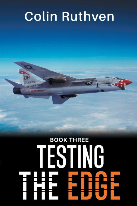 Knjiga Testing the Edge - Book Three Colin Ruthven