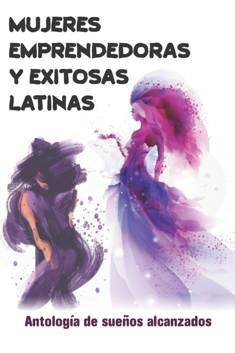 Knjiga Mujeres Emprendedoras Exitosas Latinas Sandra Lopez