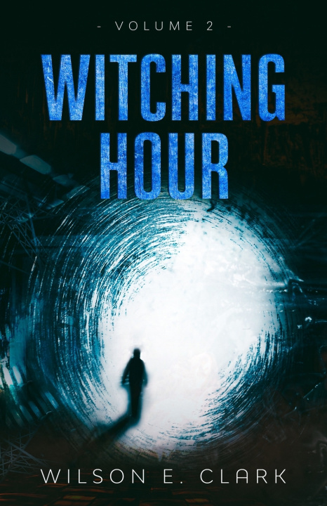 Knjiga Witching Hour Wilson E Clark