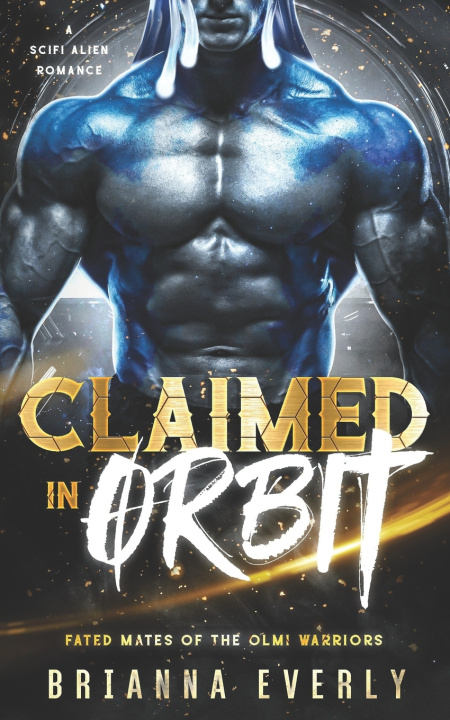 Knjiga Claimed in Orbit Brianna Everly