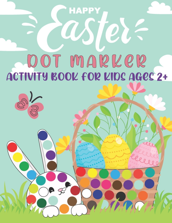 Livro Happy Easter Dot Markers Activity Book for Kids Ages 2+ Fresco Press Publishing