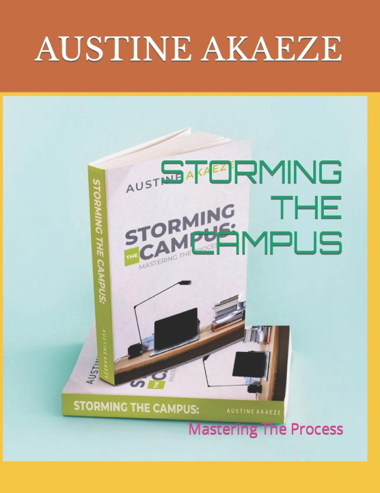 Buch Storming the Campus Austine Akaeze