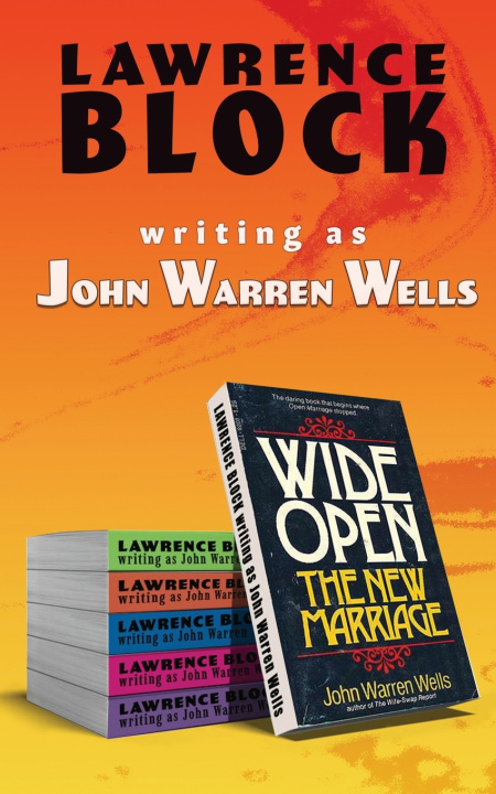 Knjiga Wide Open As John Warren Wells