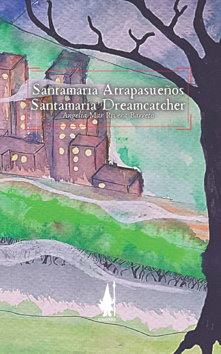 Buch Santamaria Atrapasuenos / Santamaria Dreamcatcher Angelia M Rivera Barreto