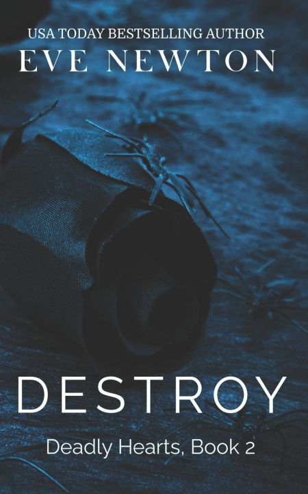 Knjiga Destroy Eve Newton