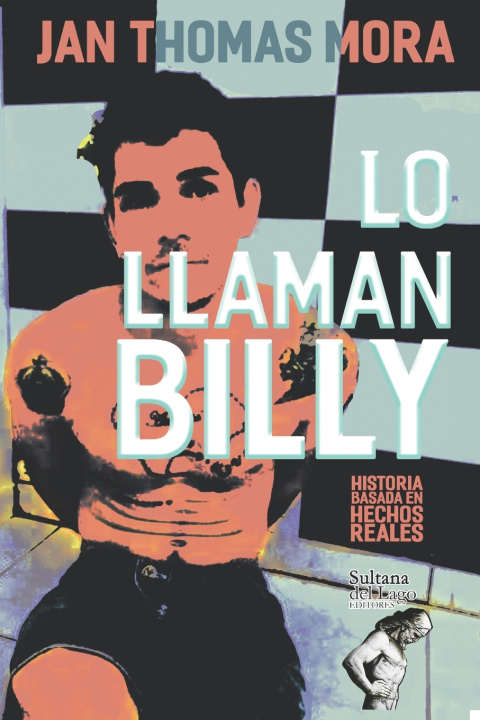 Книга Lo llaman Billy Jan Thomas Mora