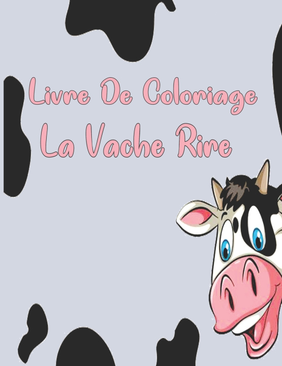 Buch Livre De Coloriage La Vache Rire Ab Draw Edition