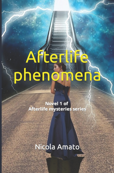 Knjiga Afterlife phenomena Nicola Amato