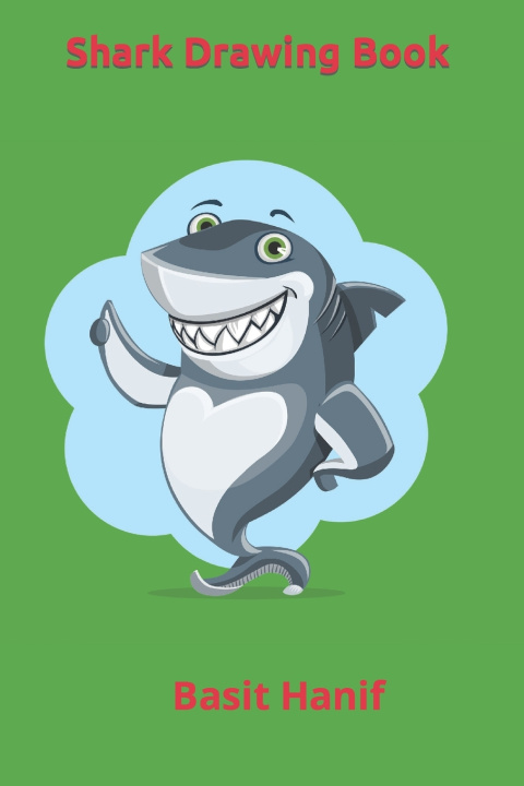Knjiga Shark Drawing Book Shark Drawing Basit Book