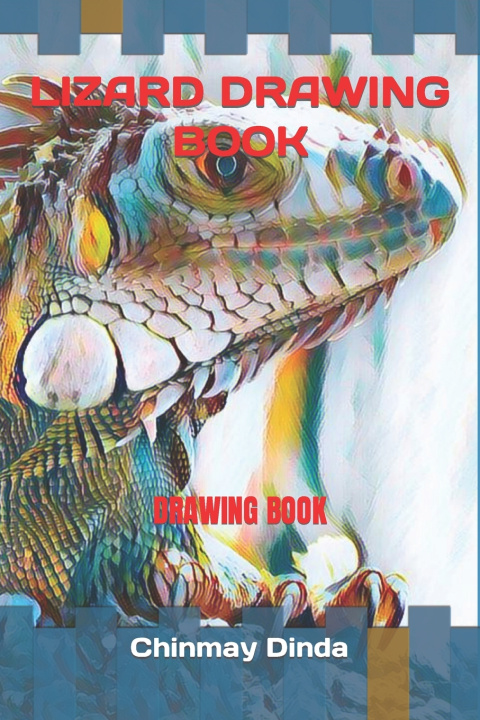 Knjiga Lizard Drawing Book Chinmay Dinda