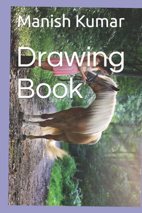 Knjiga Drawing Book Manish Kumar