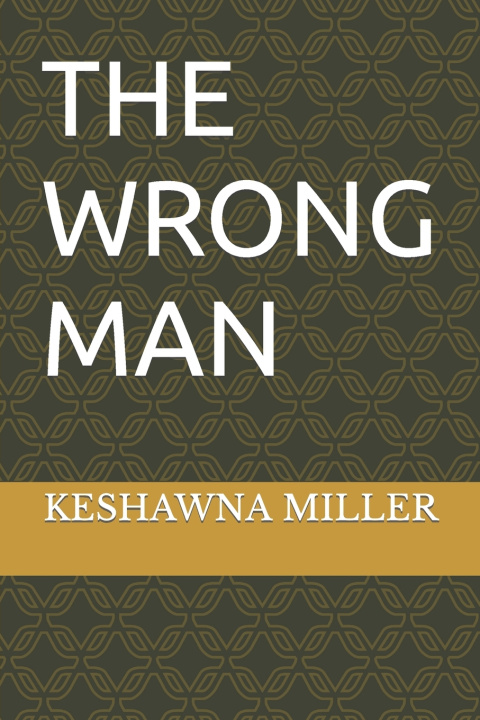 Knjiga Wrong Man Keshawna Miller