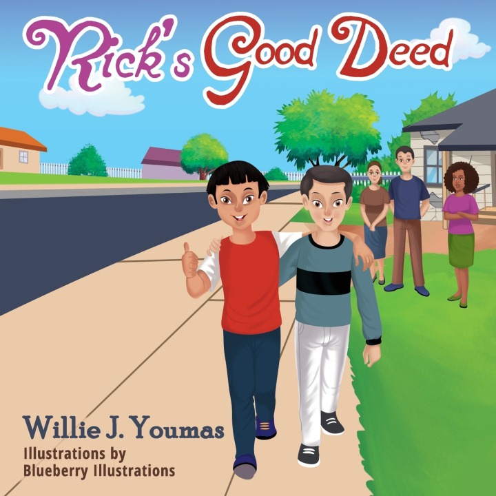 Knjiga Rick's Good Deed Willie J Youmas
