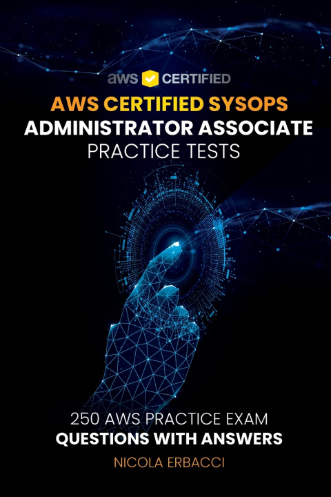 Kniha AWS Certified SysOps Administrator Associate Practice Tests Nicola Erbacci