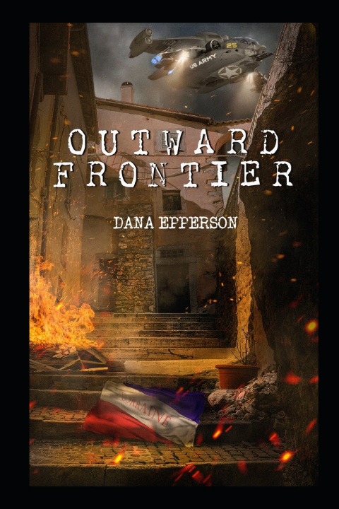 Knjiga Outward Frontier Dana Epperson