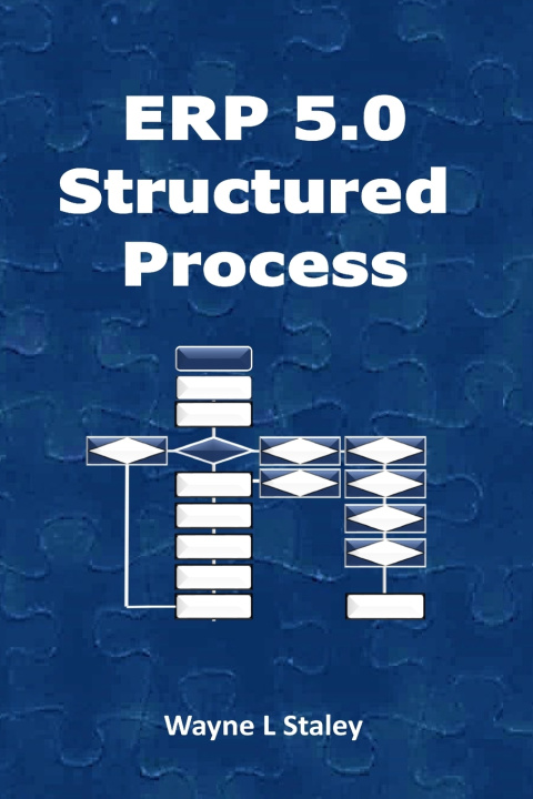 Book ERP 5.0 Structured Process Wayne L Staley