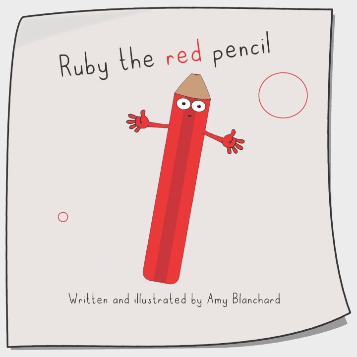 Knjiga Ruby the red pencil Amy Blanchard