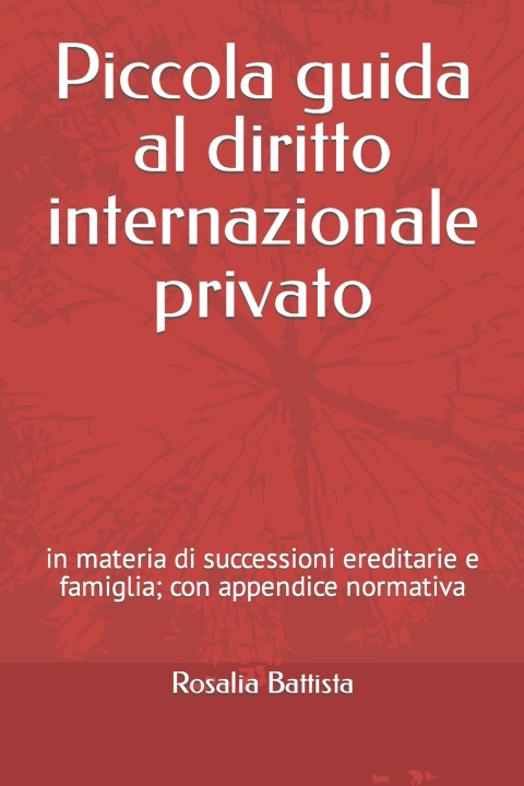 Buch Piccola guida al diritto internazionale privato Rosalia Battista