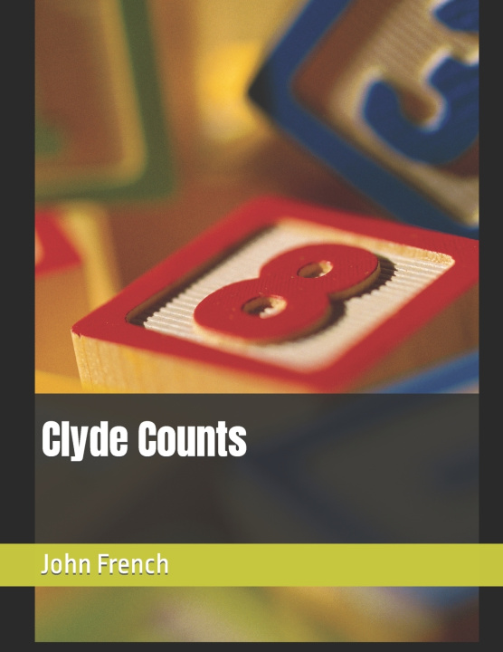 Boek Clyde Counts John French