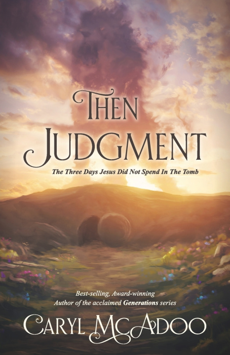 Knjiga Then Judgment Caryl McAdoo