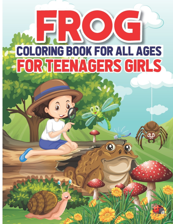 Buch Frog Coloring Book For All Ages For Teenagers Girls Shawn Macy Press