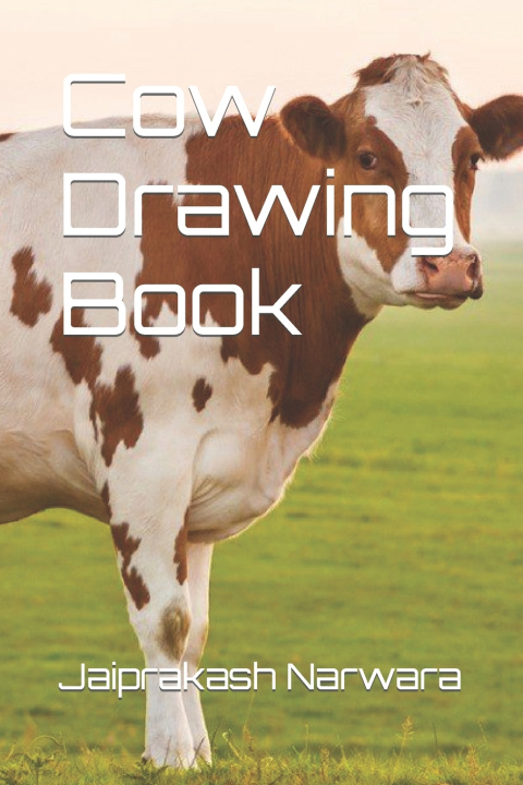 Knjiga Cow Drawing Book Jaiprakash Narwara