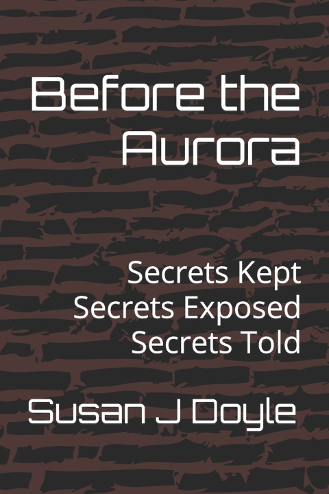 Knjiga Before the Aurora Susan J Doyle
