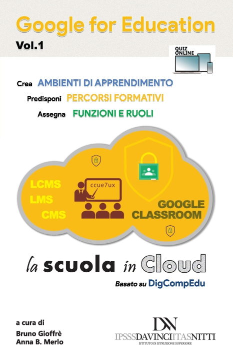 Knjiga Google for Education - Vol. 1 Bruno Gioffre Anna B Merlo