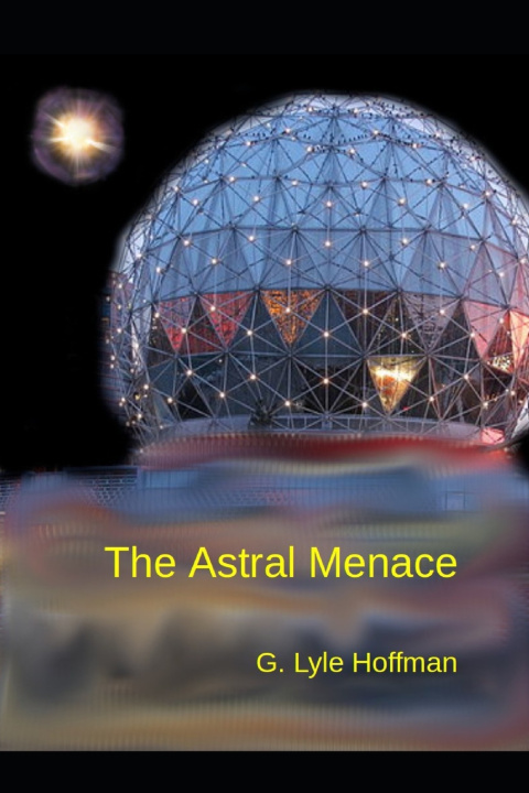 Knjiga Astral Menace G Lyle Hoffman