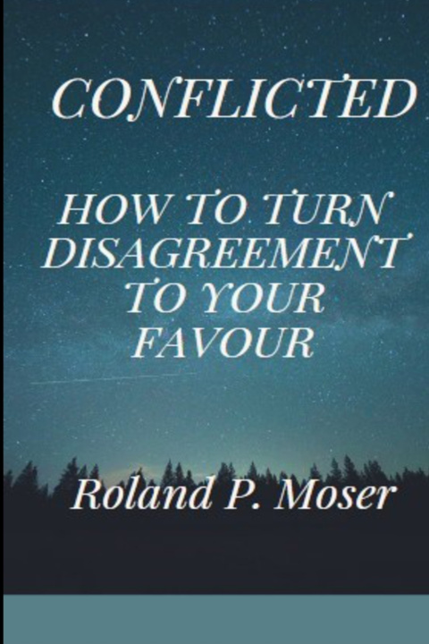 Knjiga Conflicted Roland Moser