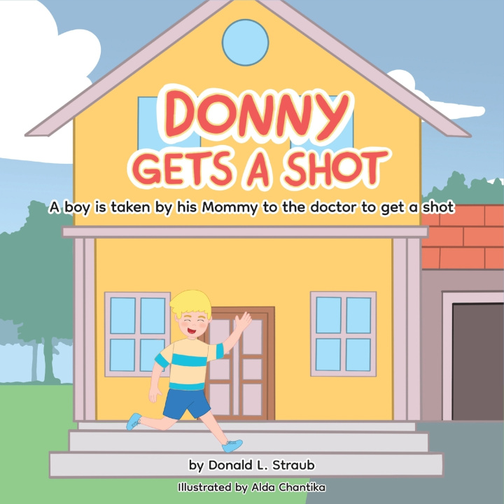 Knjiga Donny Gets A Shot Donald L Straub