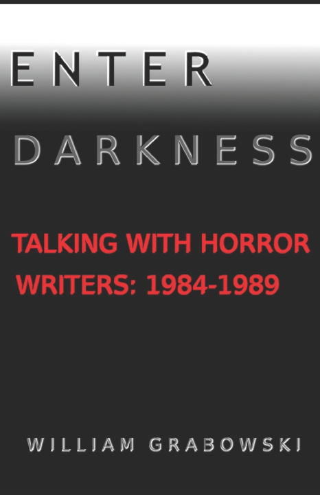 Knjiga Enter Darkness William Grabowski