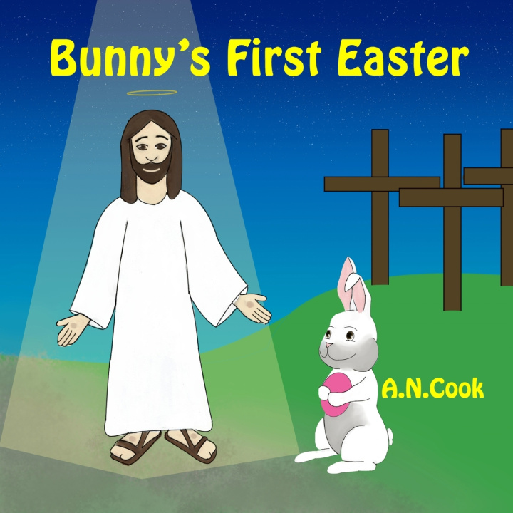 Kniha Bunny's First Easter A N Cook