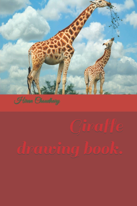 Knjiga Giraffe drawing book. Hiran Choudhary