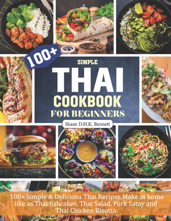 Knjiga Thai Cookbook For Beginners Shane D H K Bennett