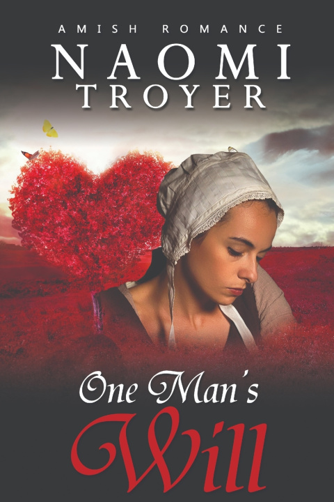 Knjiga One Man's Will Naomi Troyer