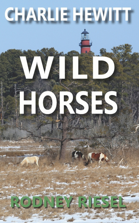 Kniha Wild Horses Rodney Riesel