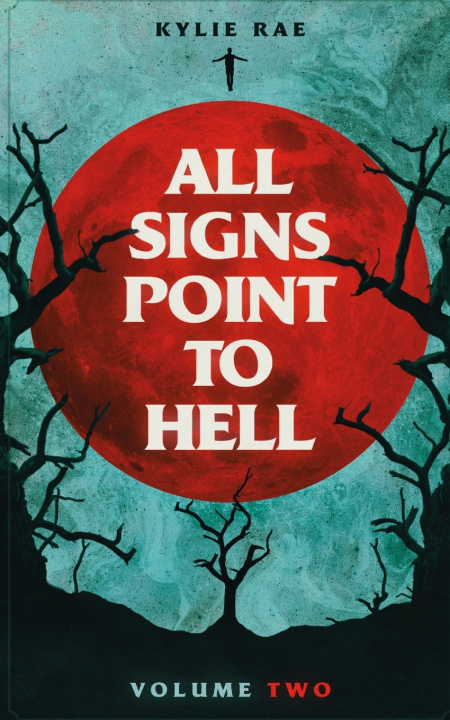 Knjiga All Signs Point to Hell Kylie Rae