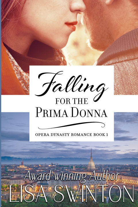 Knjiga Falling for the Prima Donna Lisa Swinton