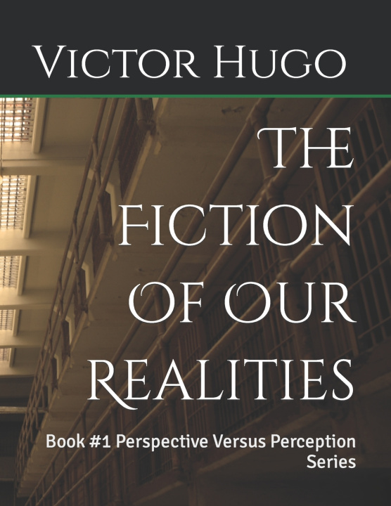 Βιβλίο Fiction Of Our Realities Victor Hugo