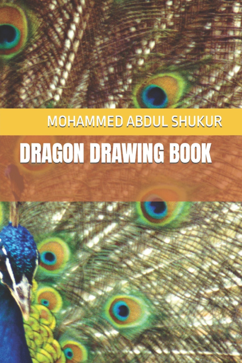 Knjiga Dragon Drawing Book Mohammed Abdul Abdul Shukur
