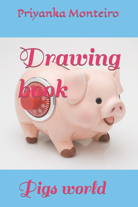 Knjiga Drawing book Priyanka Roshani Monteiro