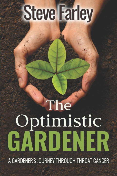 Knjiga Optimistic Gardener Steve Farley