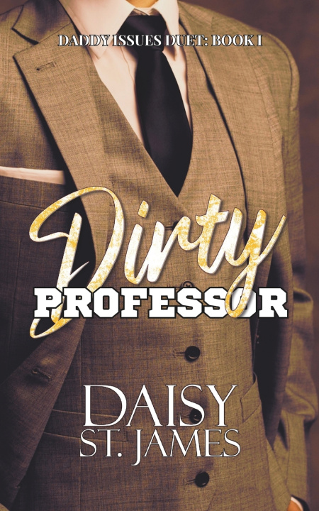 Knjiga Dirty Professor Daisy St James