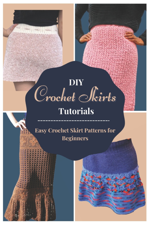 Knjiga DIY Crochet Skirts Tutorials Brigette Kemper