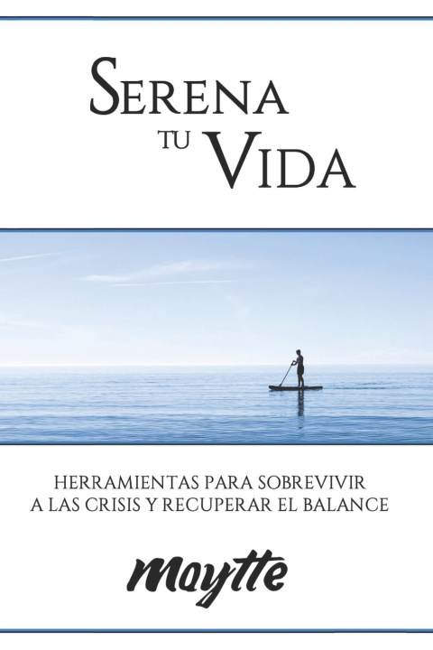 Knjiga Serena Tu Vida Maytte Sepulveda