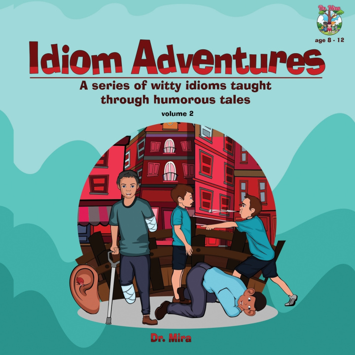 Knjiga Idiom Adventures Dr Mira