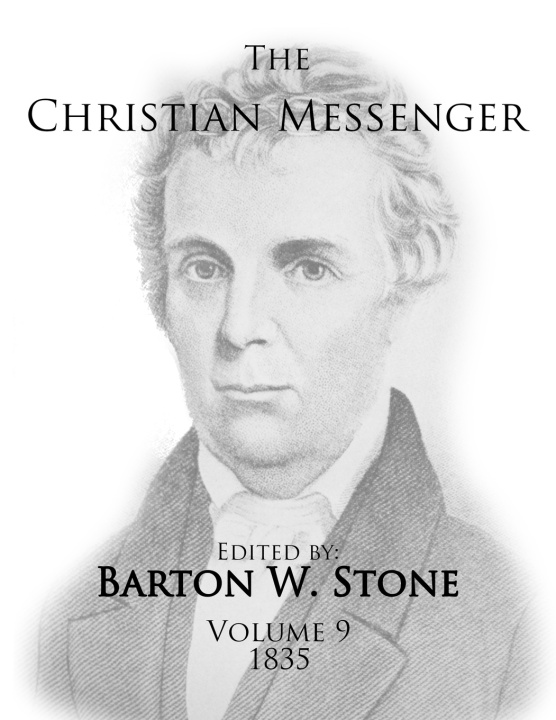 Βιβλίο Christian Messenger (Volume 9, 1835) Barton W Stone