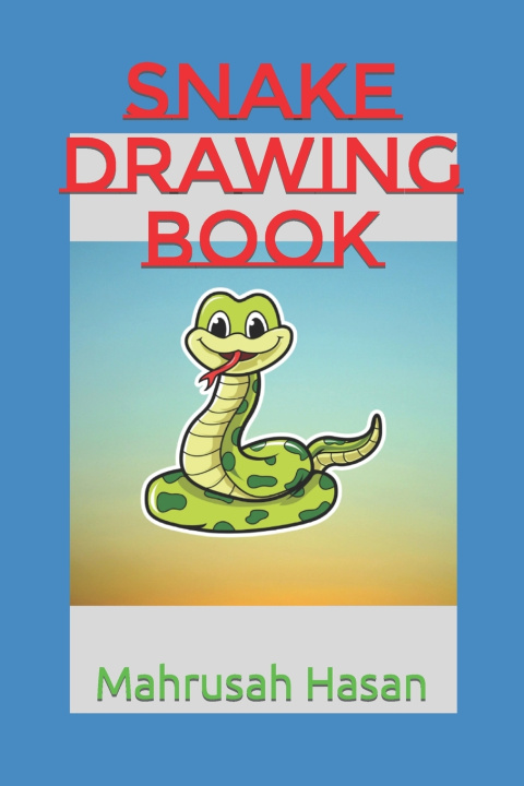 Knjiga Snake Drawing Book Mahrusah Hasan